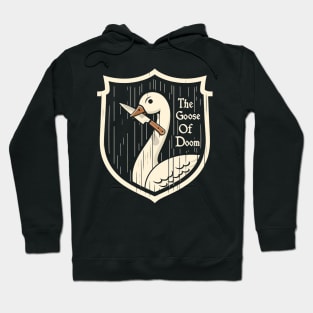 The Goose of Doom Hoodie